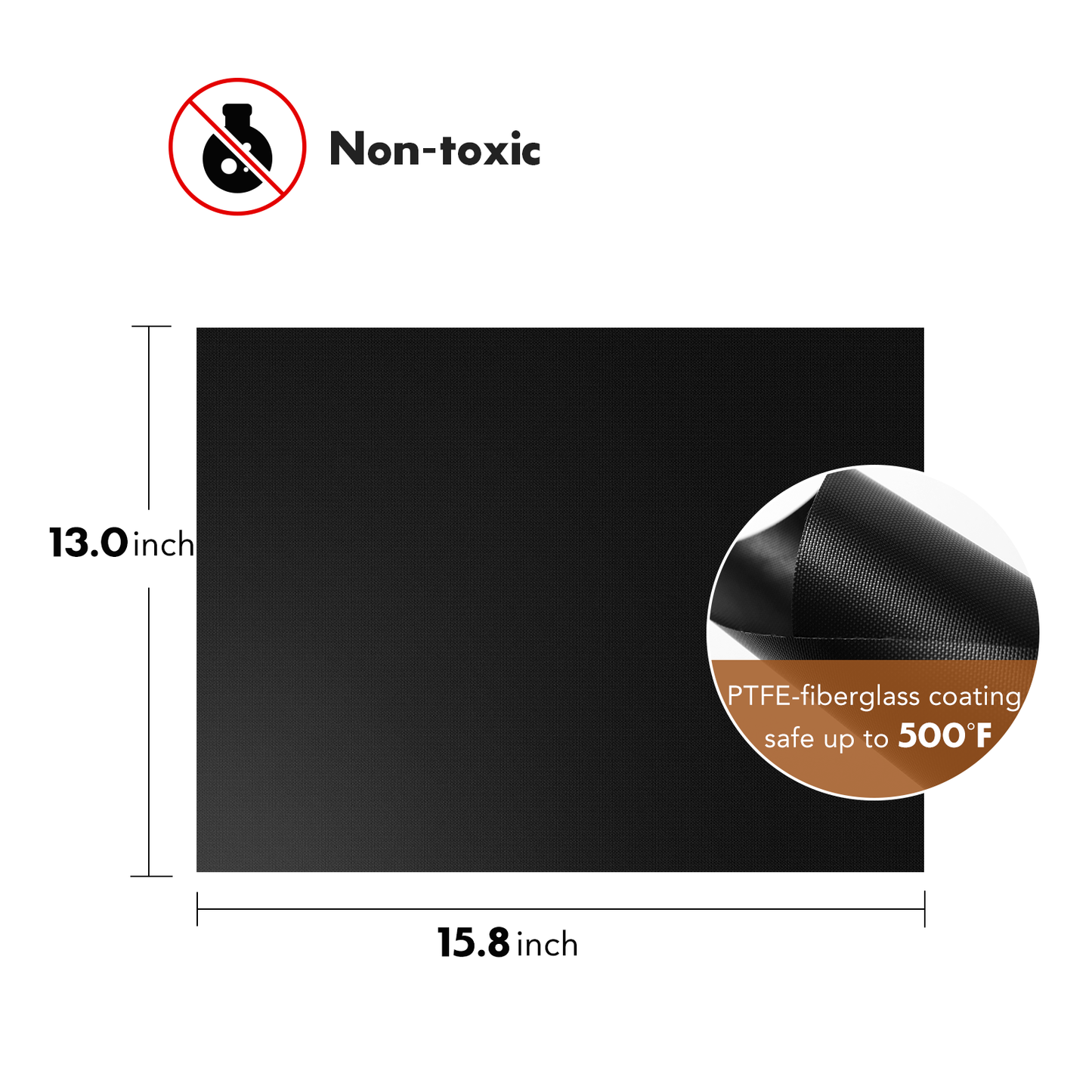 a black corrugated cardboard with a white background with text: 'Non-toxic 13.0inch PTFE-fiberglass coating safe up to 500ºF 15.8 inch'